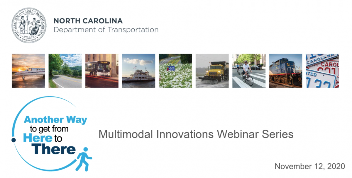 North Carolina Department of Transportation Multimodal Webinar Series